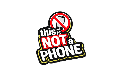 THIS IS NOT A PHONE